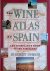 Duijker, Hubrecht - The Wine Atlas of Spain