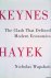 Keynes Hayek: The Clash tha...