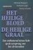 Heilige bloed en de heilige...