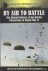 Carruthers, Bob (edited and introduced by) - By Air to Battle. The Official History of the British Paratroops in World War II
