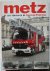 J.F.Schmauch - Metz et les vehicules de sapeurs-pompiers (Brandweerauto's)