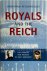 Royals and the Reich The Pr...