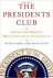 The President's Club. Insid...