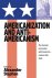 Stephan, Alexander. - Americanization and anti-americanism : the German encounter with American culture after 1945.