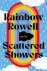Rowell, Rainbow - Scattered showers