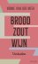 (1) Brood, Zout, Wijn