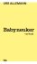 Urs Allemann - Babyneuker