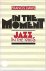 In the Moment Jazz in the 1...