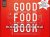 Diversen - Good Food Book