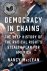 Democracy in Chains. The De...