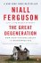 The Great Degeneration: How...
