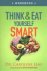 Think and Eat Yourself Smar...
