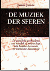 Jamie  & Vries, Ans K. De James - De muziek der sferen - de parallelle geschiedenis van muziek en wetenschap; van hemelse harmonie tot kosmische dissonantie