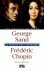 George Sand, Frédéric Chopin