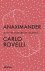 Rovelli, Carlo - Anaximander