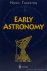 Early astronomy. With 139 i...