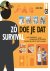 Survival / Zó doe je dat