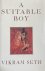 Vikram Seth - A Suitable Boy
