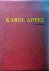 Karel Appel .Ik wou dat ik ...