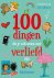 100 Dingen Die Je Wilt Wete...