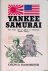 Harrington, Joseph Daniel - Yankee samurai: The secret role of Nisei in America's Pacific victory