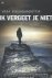 Ik vergeet je niet