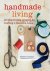 Handmade Living - 40 Step-by-Step Projects for Crafting a Beautiful Home