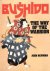 Bushido The Way of the Warrior