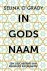O'Grady, Selina - In Gods naam