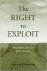 The right to exploit : para...