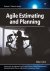 Cohn - Agile Estimating  Planning