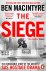 Ben Macintyre - The Siege