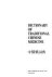 Dictionary of Traditional C...