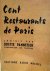 PANNETIER, O., - Cent Restaurants de Paris. Choisis par Odette Pannetier, Commandeur du Tastevin.