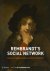 Rembrandt’s Social Network....