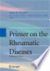 Primer on the rheumatic dis...