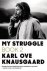 KNAUSGAARD,  Karl Ove - My Struggle