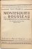 Montesquieu et Rousseau: Pr...