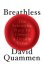 QUAMMEN,  David - Breathless