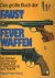 König, Klaus-Peter - Das grosse Buch der Faustfeuerwaffen. Die Pistolen und Revolver unserer Zeit in Handhabung und Technik