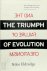 The Triumph of Evolution An...