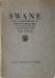 Swane. Een woud-legende in ...