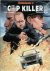 Vluchtelingen 3, Cop Killer...