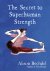 The Secret to Superhuman St...