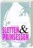 Sletten en prinsessen