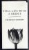 HERBERT, Zbigniew - Still Life with a Bridle - Essays and Apocryphas. Translated by John and Bogdana Carpenter.