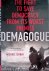 Demagogue: The Fight to Sav...