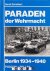 Paraden der Wehrmacht Berli...