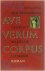 Ave verum corpus - gegroet ...