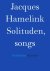 Jacques Hamelink - Solituden, songs